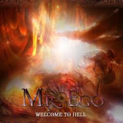 Mr Ego : Welcome to Hell